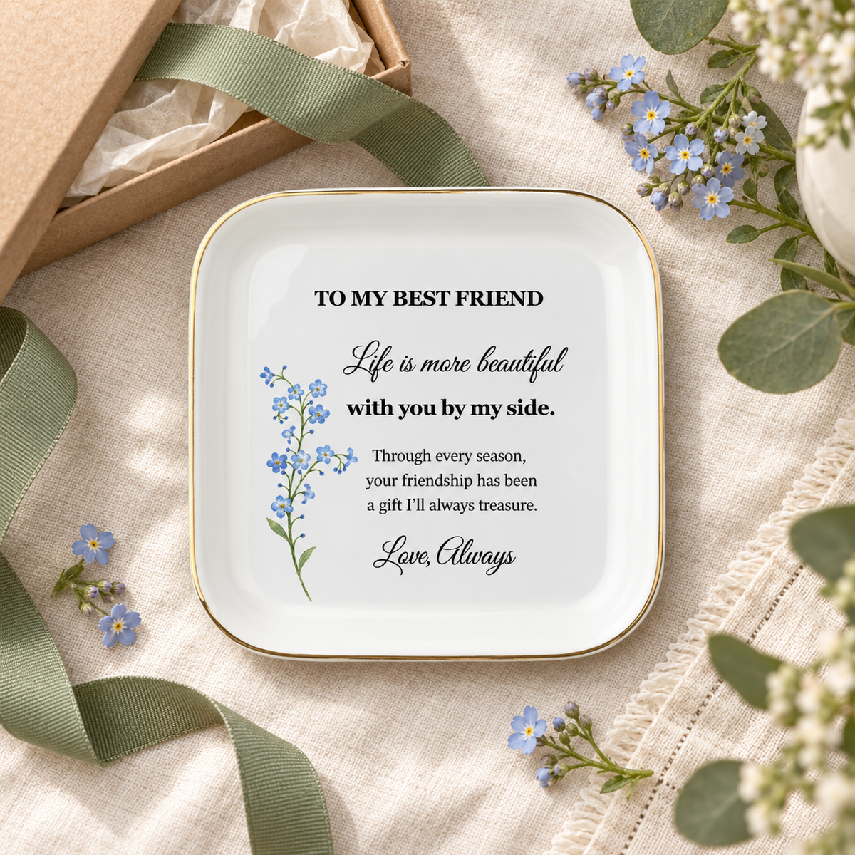 To My Best Friend – Life Is More Beautiful Keepsake Jewelry Plate 🌿