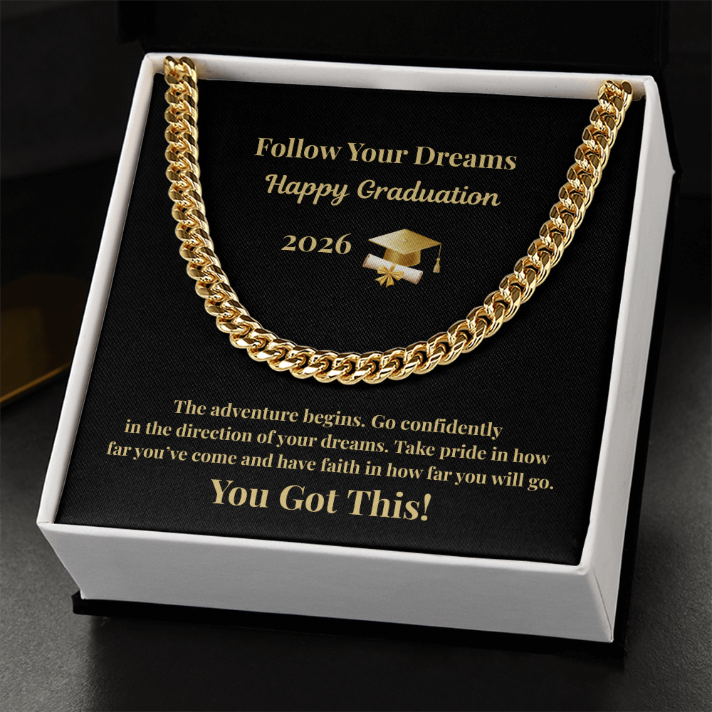 Follow Your Dreams 2026 Graduation  Cuban Chain