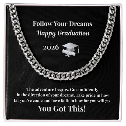 Follow Yor Dreams 2026 Graduation  Cuban Chain White Gold