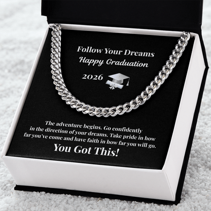 Follow Yor Dreams 2026 Graduation  Cuban Chain White Gold