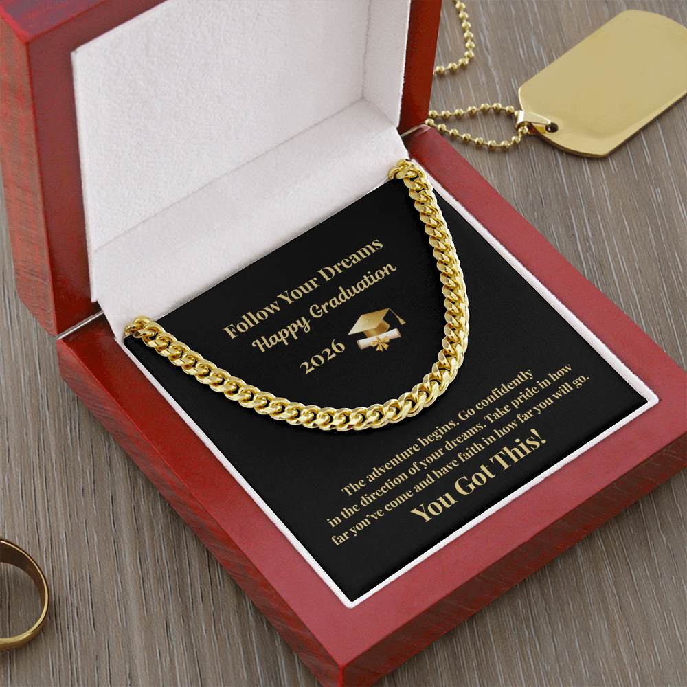 Follow Your Dreams 2026 Graduation  Cuban Chain