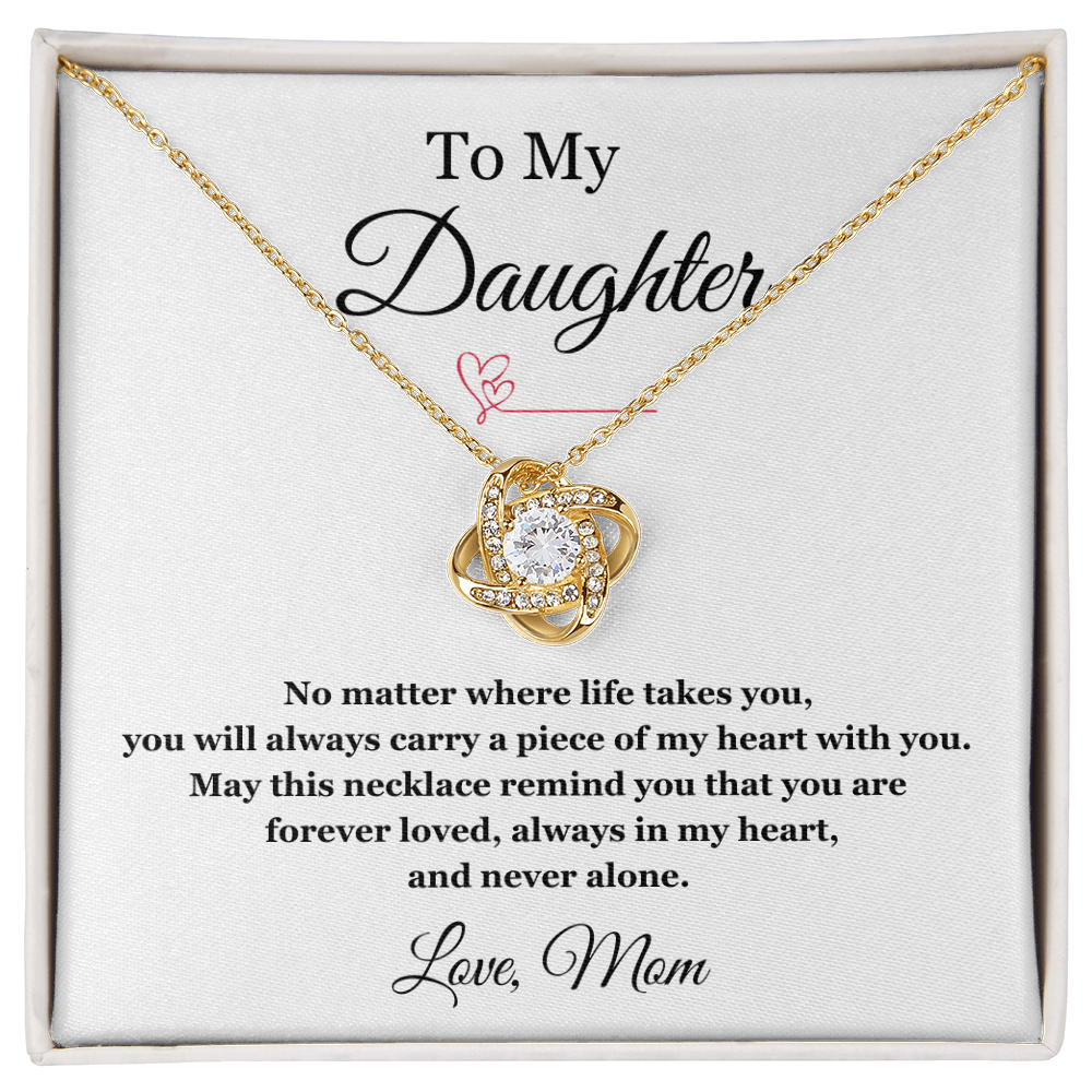 To My Daughter – Forever in My Heart Love Knot Necklace