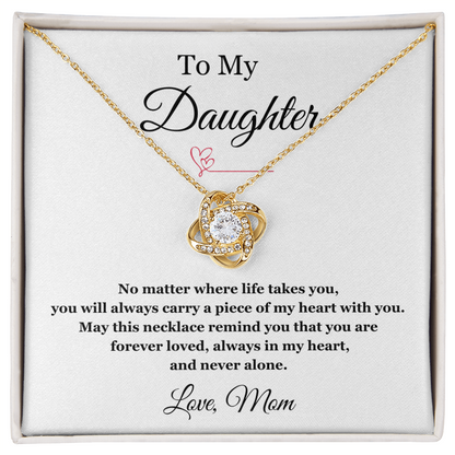 To My Daughter – Forever in My Heart Love Knot Necklace