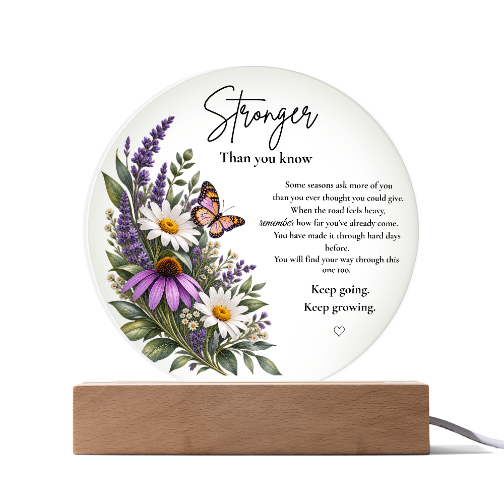 Stronger Than You Know – LED Acrylic Night Light