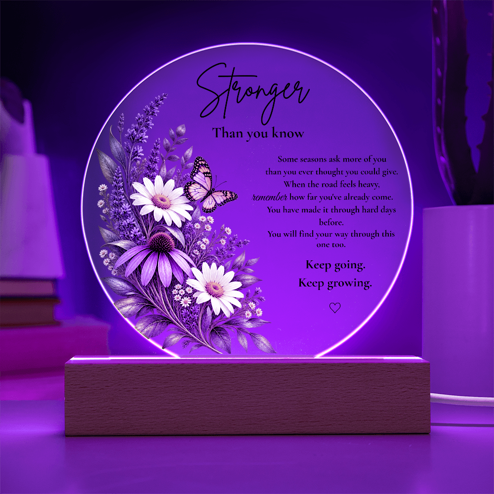 Stronger Than You Know – LED Acrylic Night Light