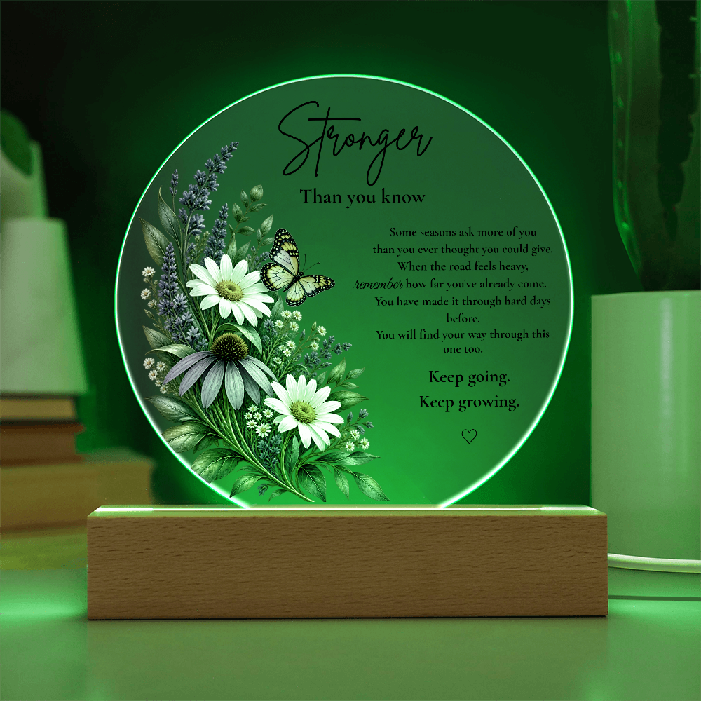 Stronger Than You Know – LED Acrylic Night Light