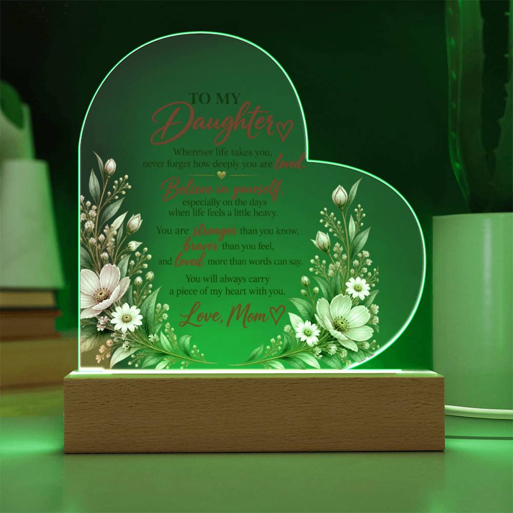 To My Daughter – Believe in Yourself Heart-Shaped Acrylic Plaque