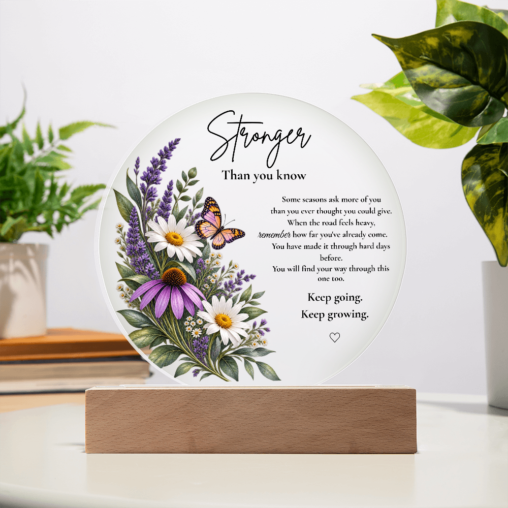 Stronger Than You Know – LED Acrylic Night Light