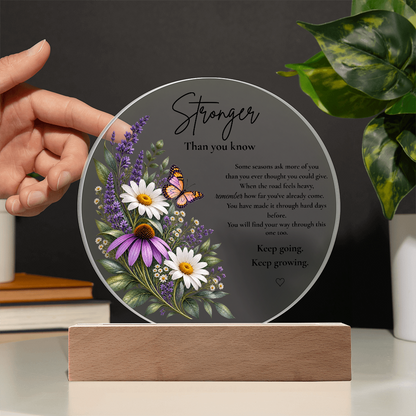 Stronger Than You Know – LED Acrylic Night Light
