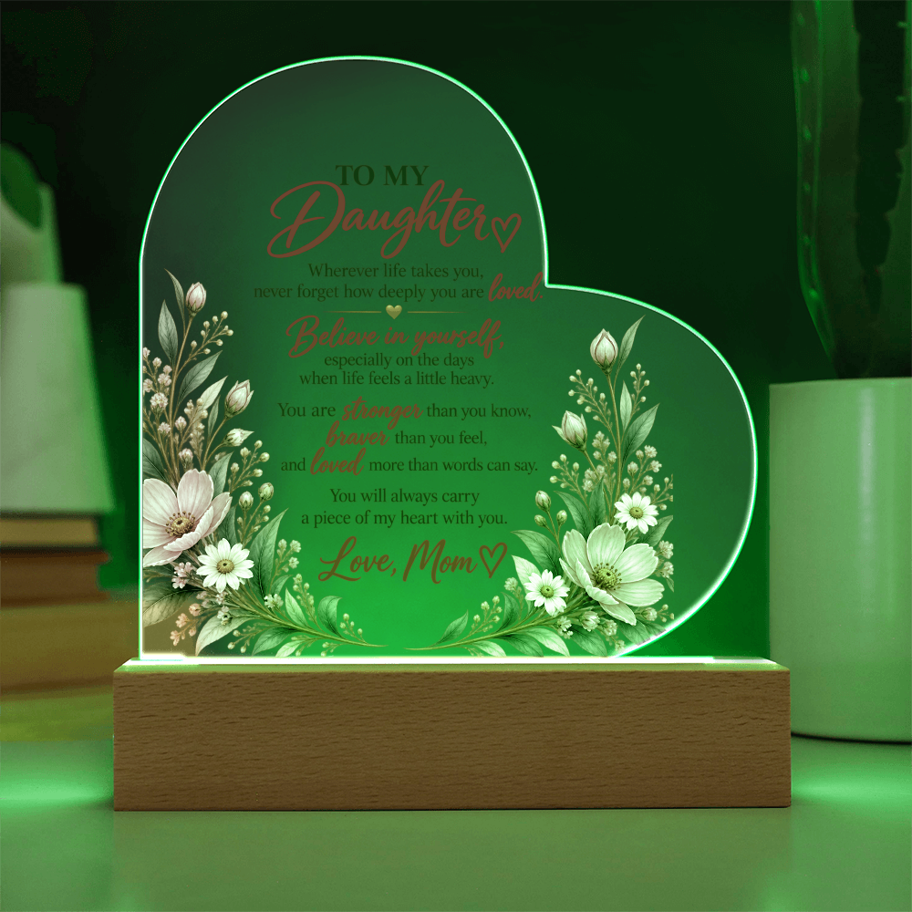 To My Daughter – Believe in Yourself Heart-Shaped Acrylic Plaque