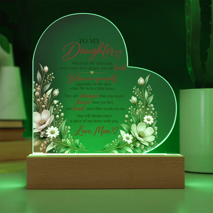 To My Daughter – Believe in Yourself Heart-Shaped Acrylic Plaque