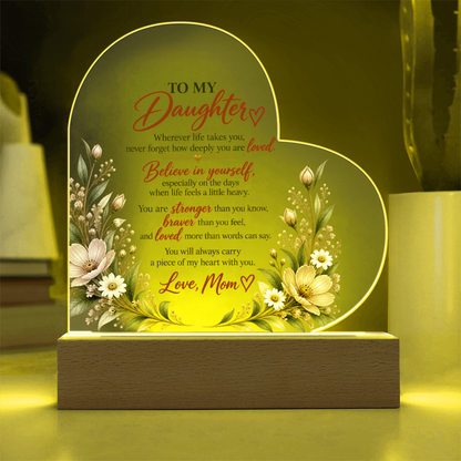 To My Daughter – Believe in Yourself Heart-Shaped Acrylic Plaque